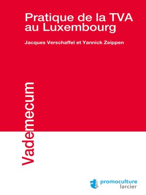 cover image of Pratique de la TVA au Luxembourg